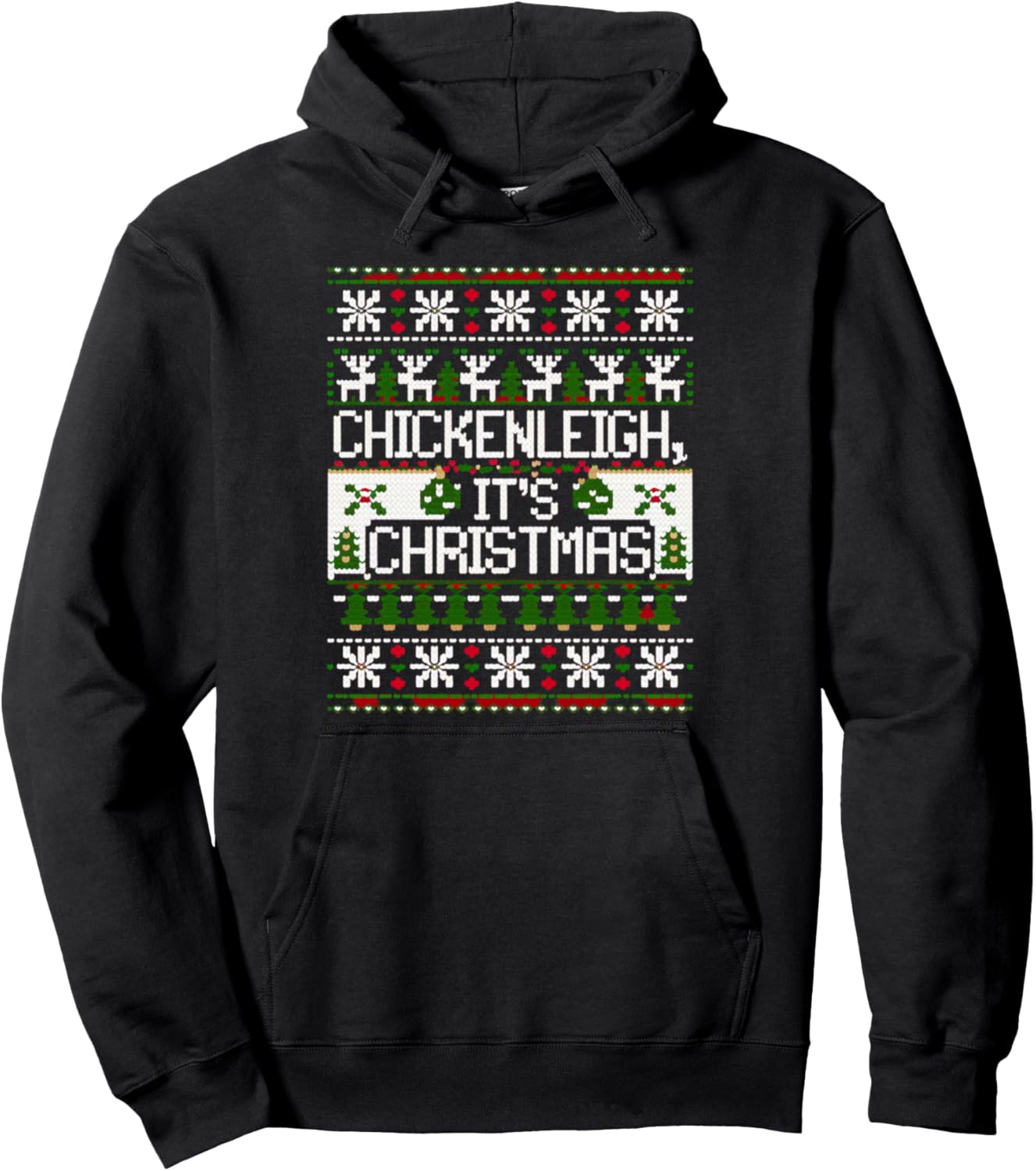Chickenleigh it's Christmas Funny Xmas Pullover Hoodie