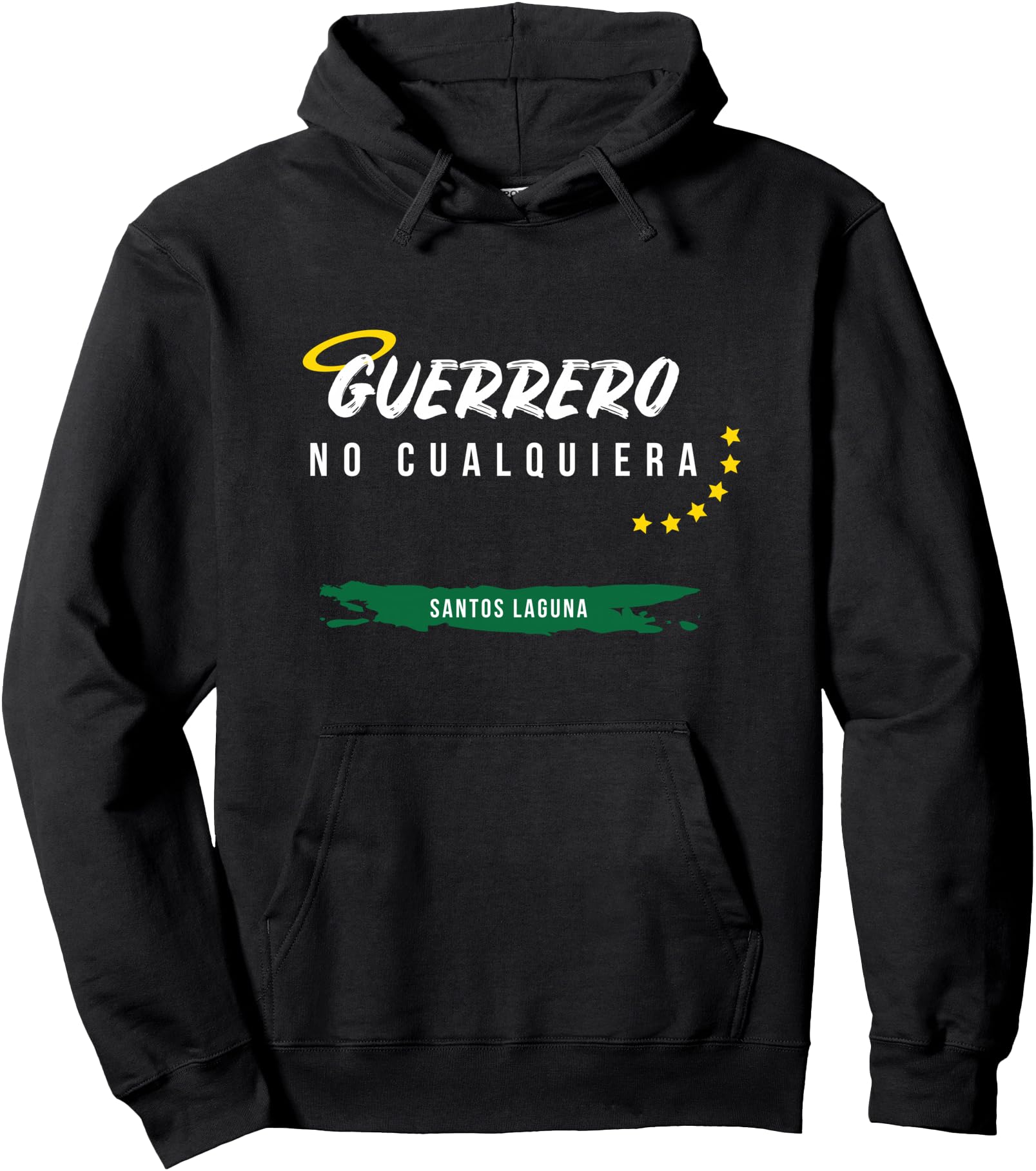 Santos Laguna Fan Hoodie Guerrero No Cualquiera Pullover Hoodie