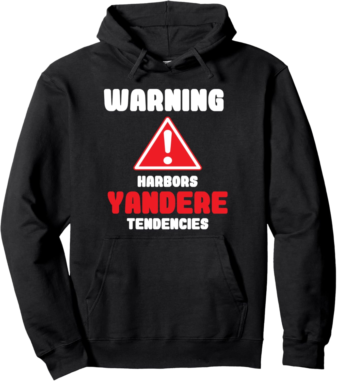 Funny Anime Manga Hoodie Warning Yandere Tendencies