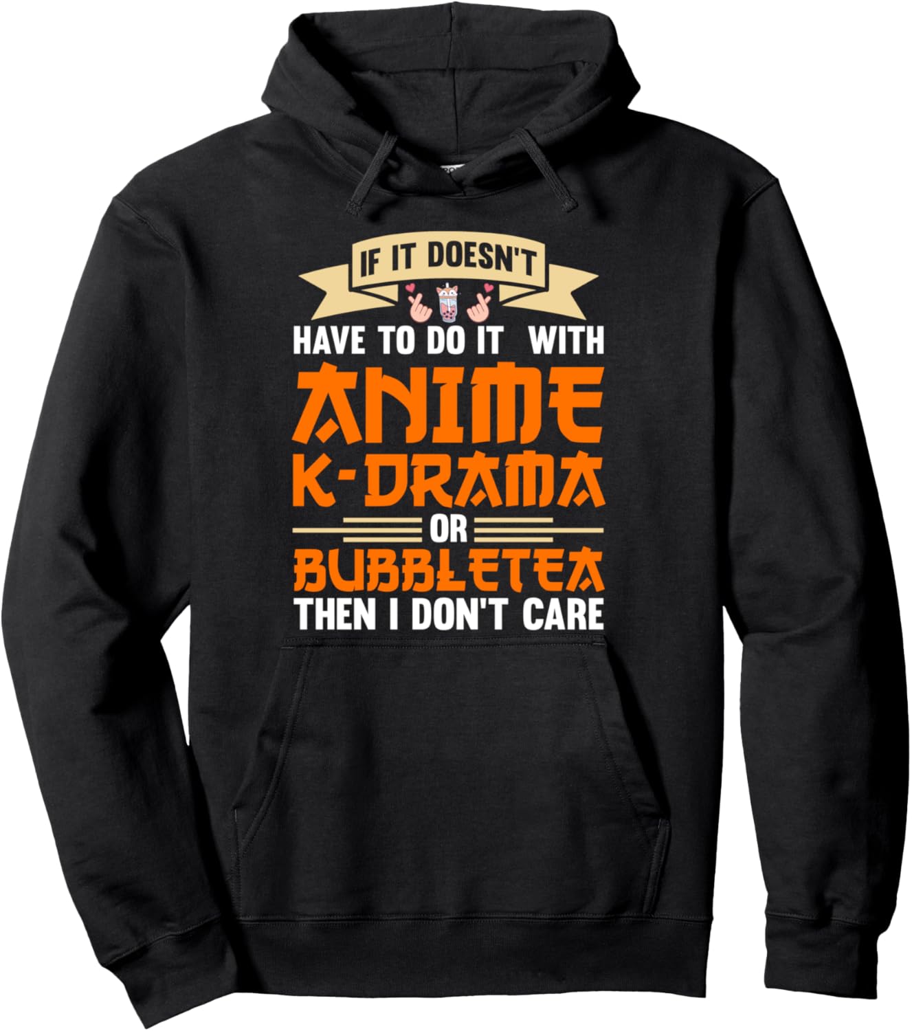 If have anime k-drama,Bubble tea Anime Merchandise Pullover Hoodie