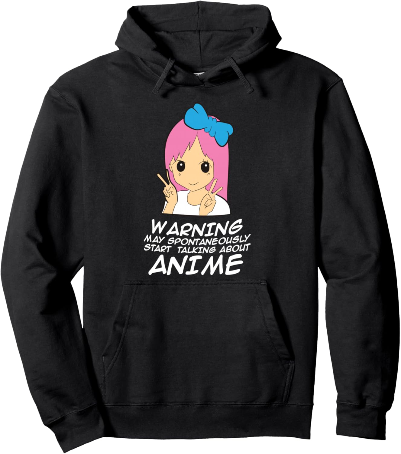 Anime Warning May Spontaneously Start Talking About Anime Pullover Hoodie