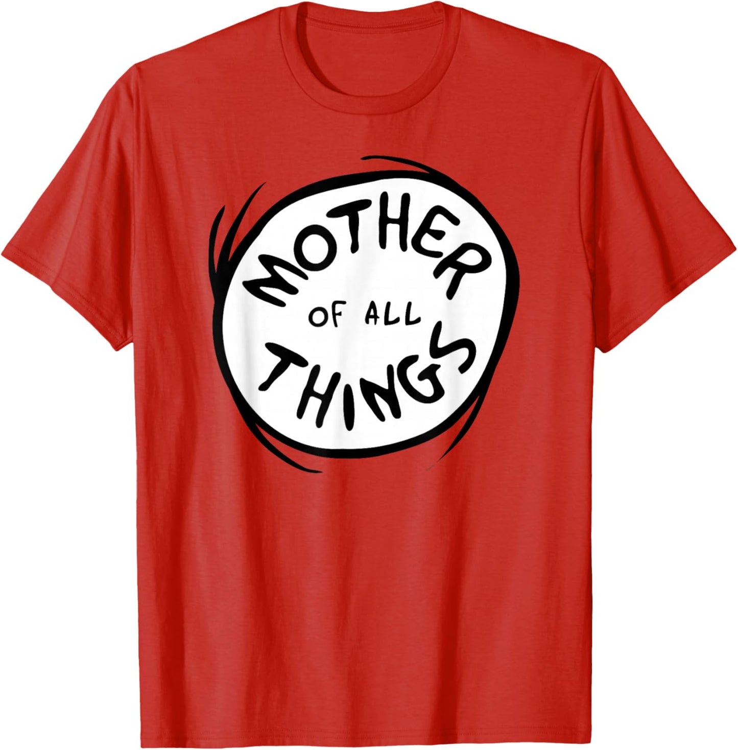 Dr. Seuss Mother of all Things Emblem RED