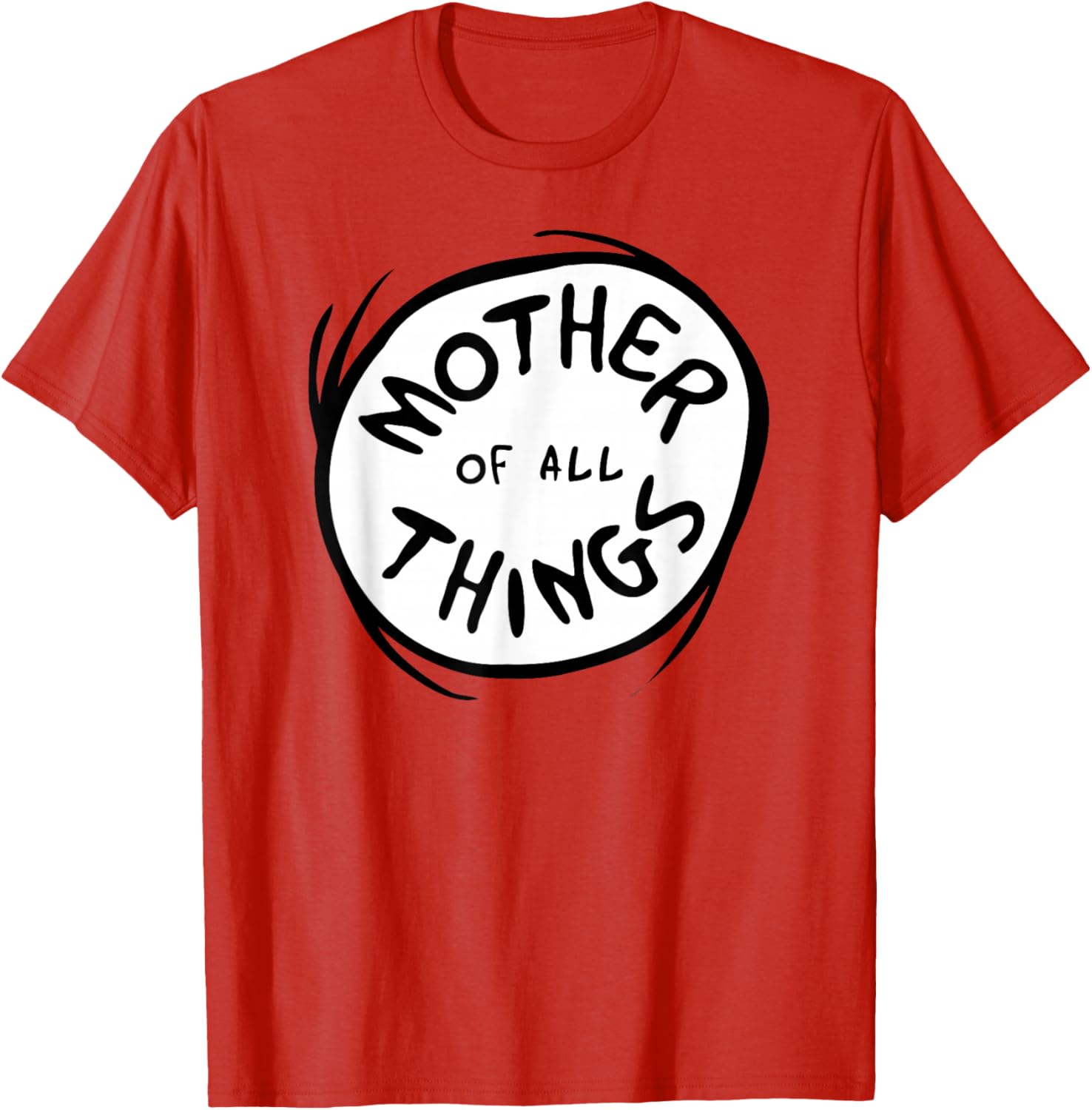 Dr. Seuss Mother of all Things Emblem RED