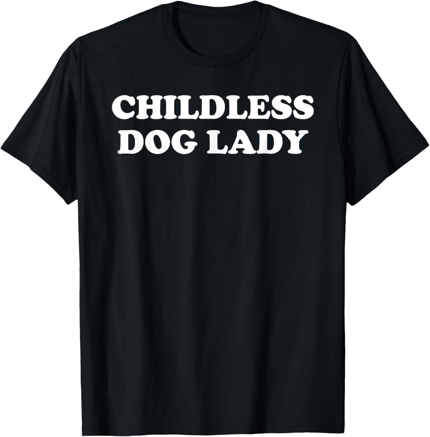 Childless Dog Lady Shirt.Dog Mom Shirts,Childless Dog Lady T-Shirt