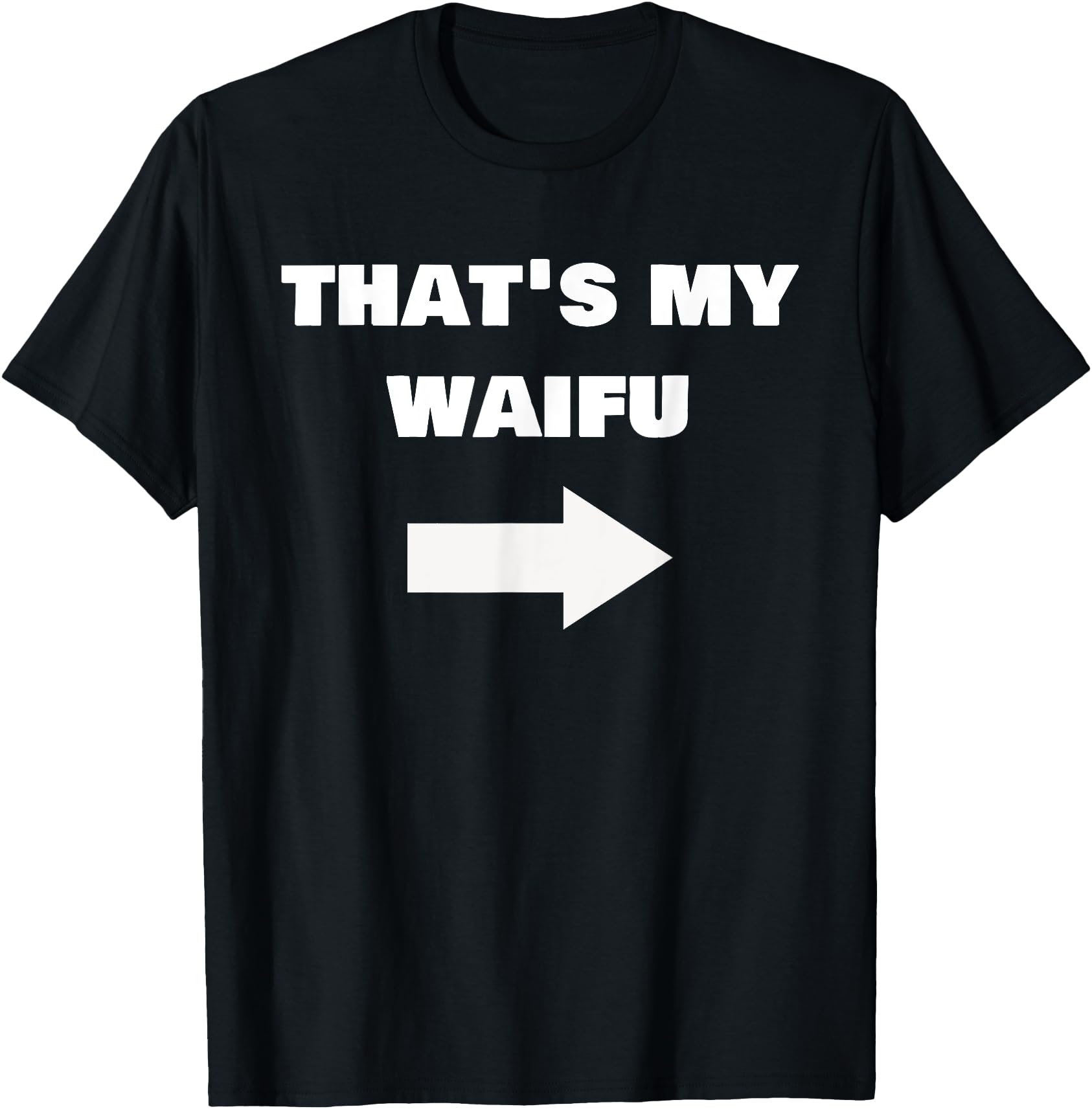 Love My Waifu Funny Cringe Anime Isekai Weeb Pointing Arrow