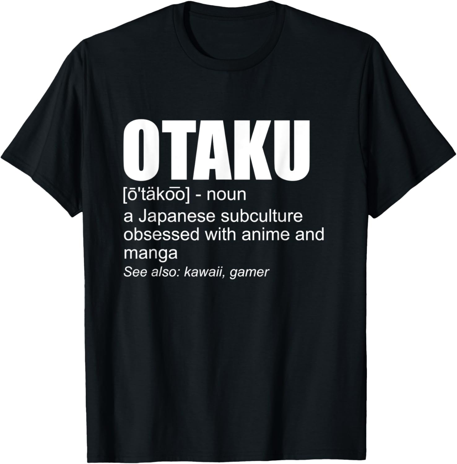 Otaku Definition Funny Japanese Anime Manga Lover Otaku