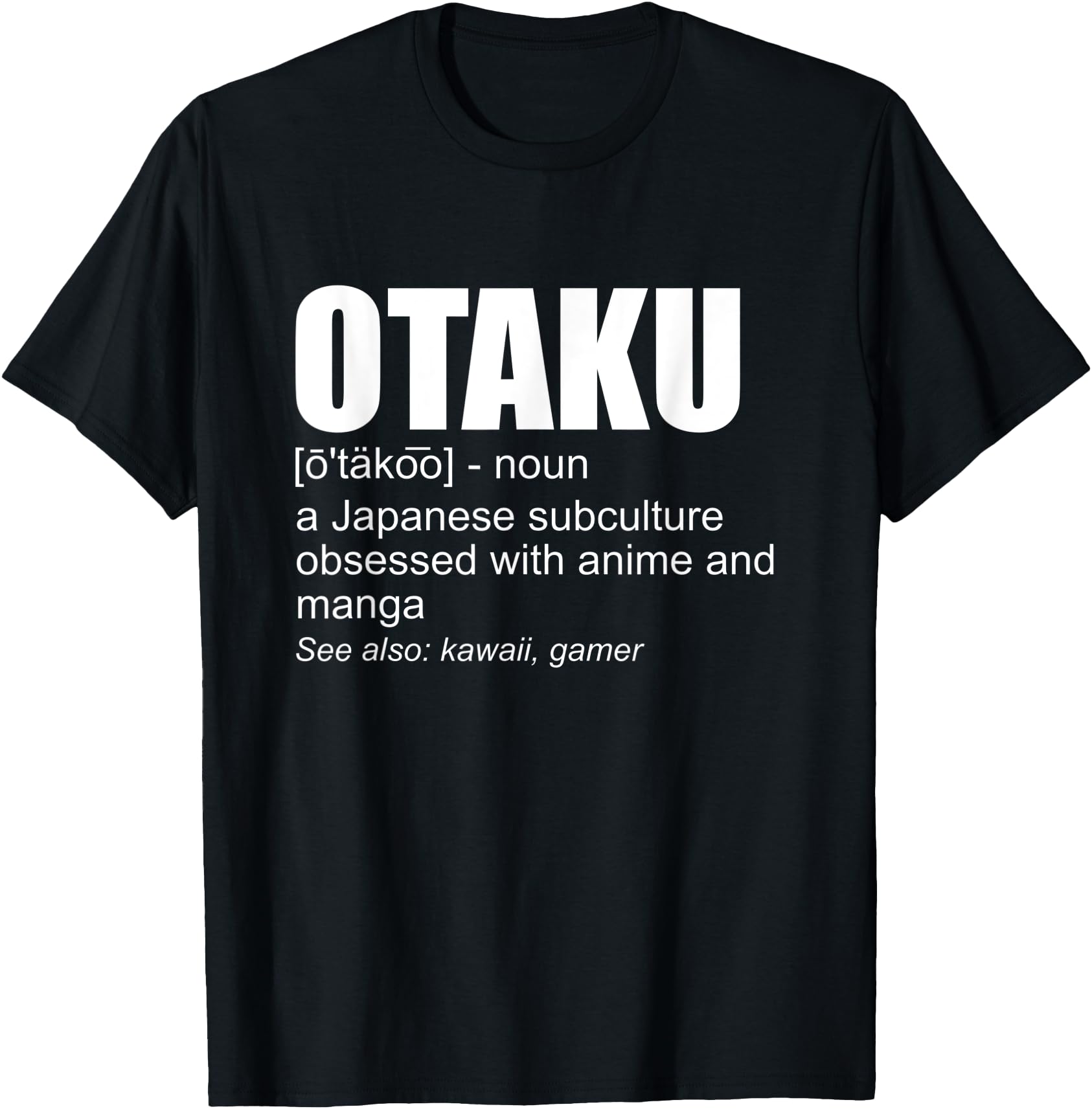 Otaku Definition Funny Japanese Anime Manga Lover Otaku