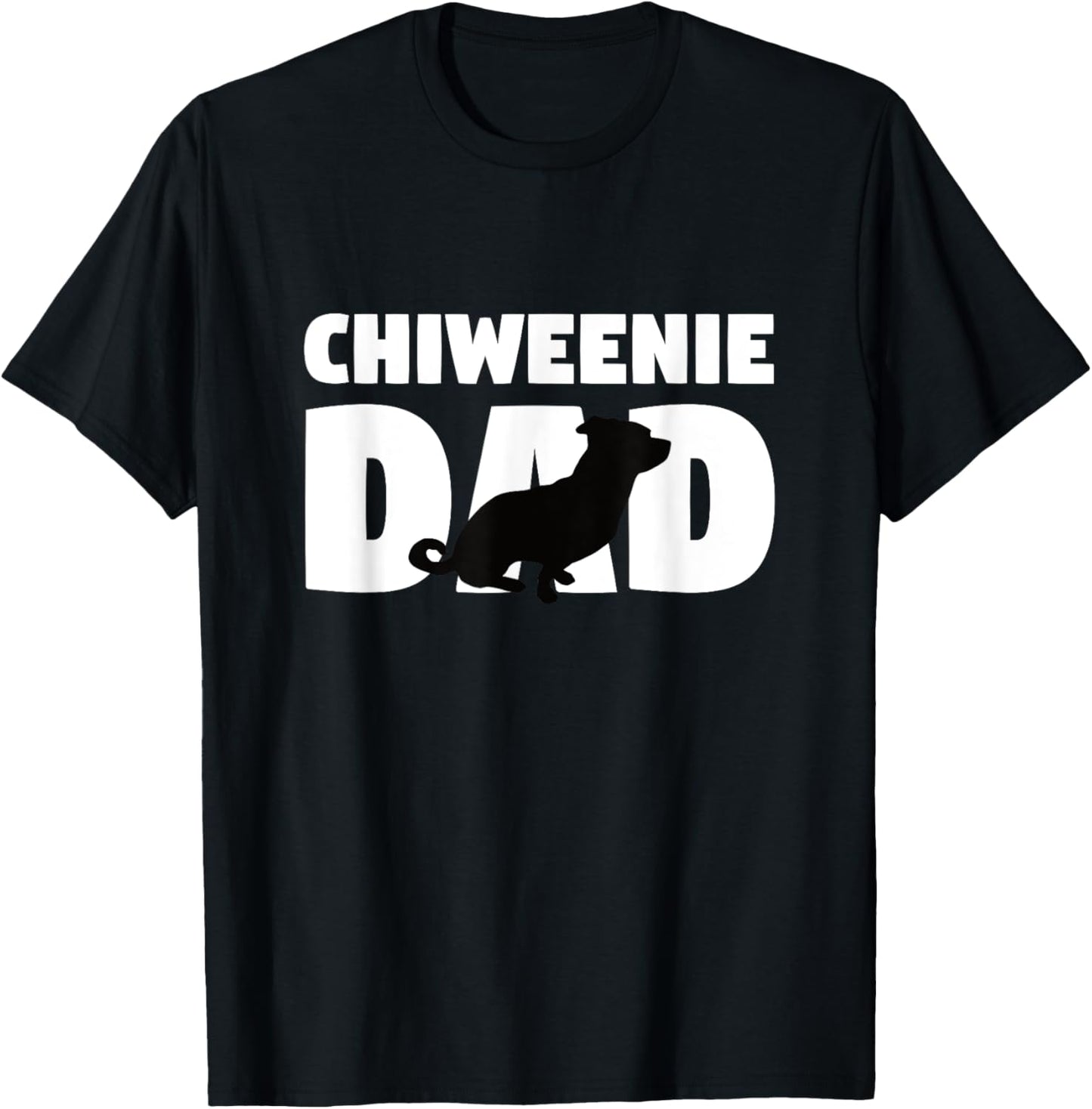 Chiweenie Dad T-Shirt Chiweenie Gift Father Dog Dad Tee T-Shirt