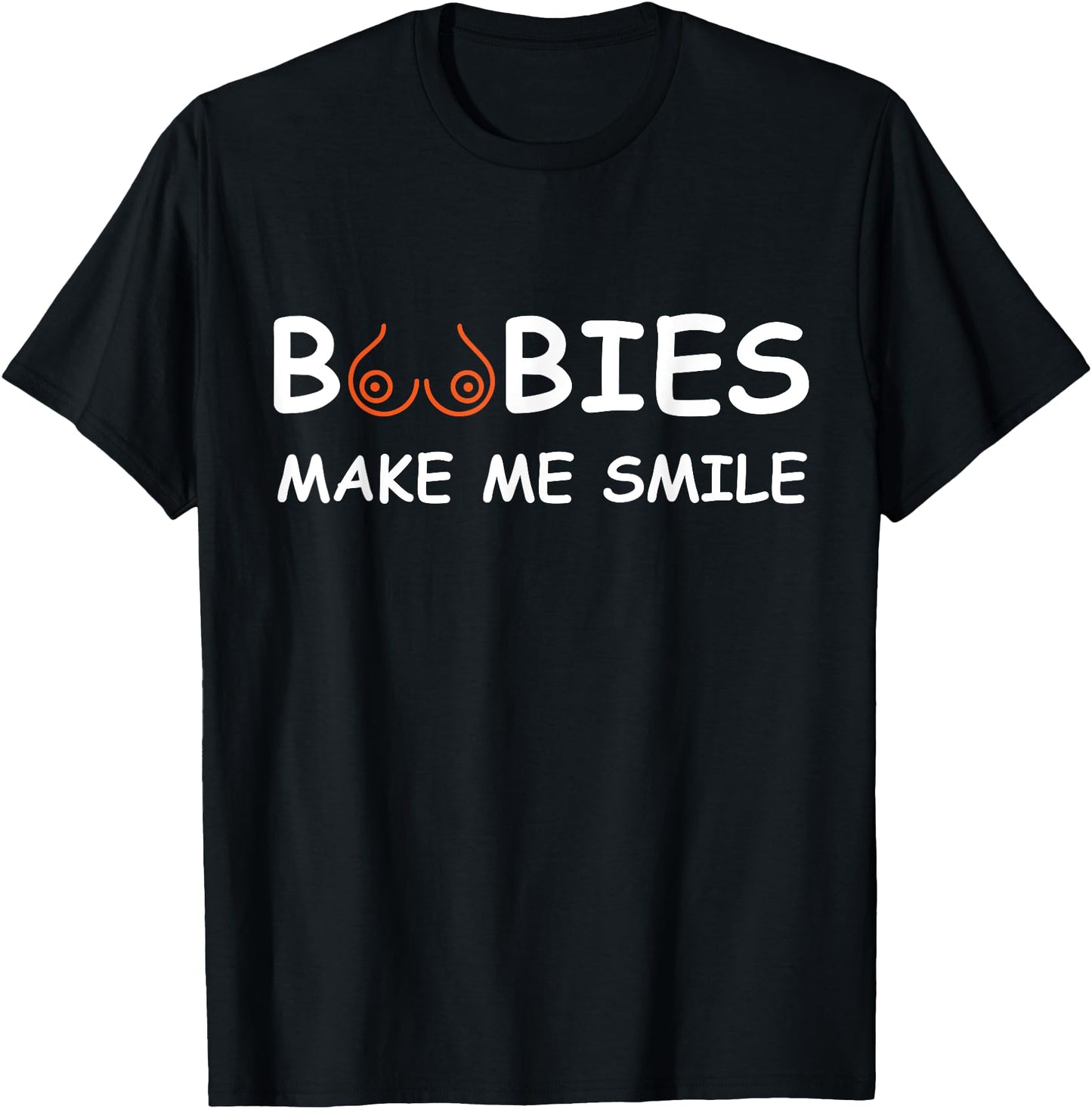 Boobs Make Me Smile Party Adult Humor Funny
