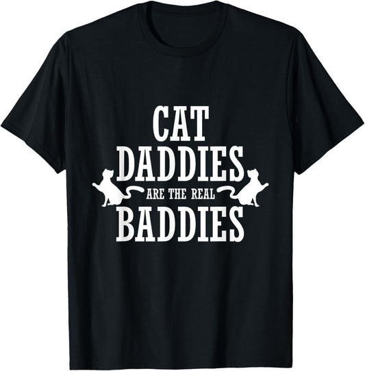 Cat Daddy Kitten Lover Funny Friendship Father Pet Owner Men Women T-Shirt