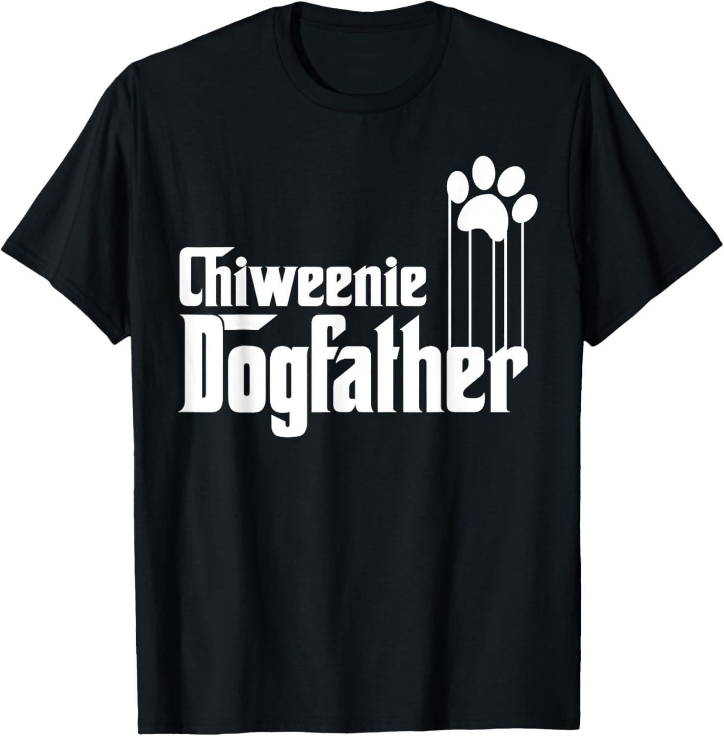 Chiweenie Dog Dad Gifts T-Shirt Men T-Shirt