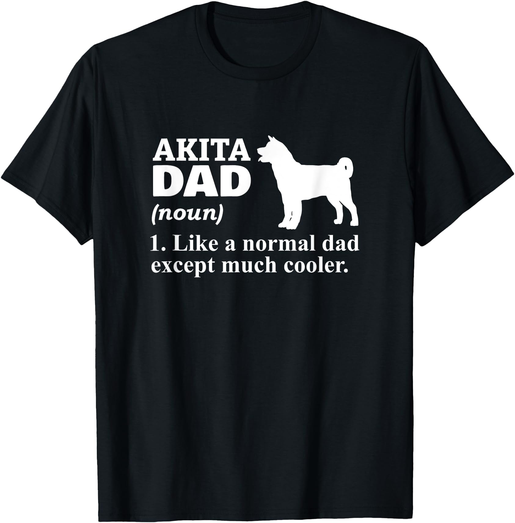 Akita Dad Japanese Dog Akita Inu Owner T-Shirt for Men Women Girls
