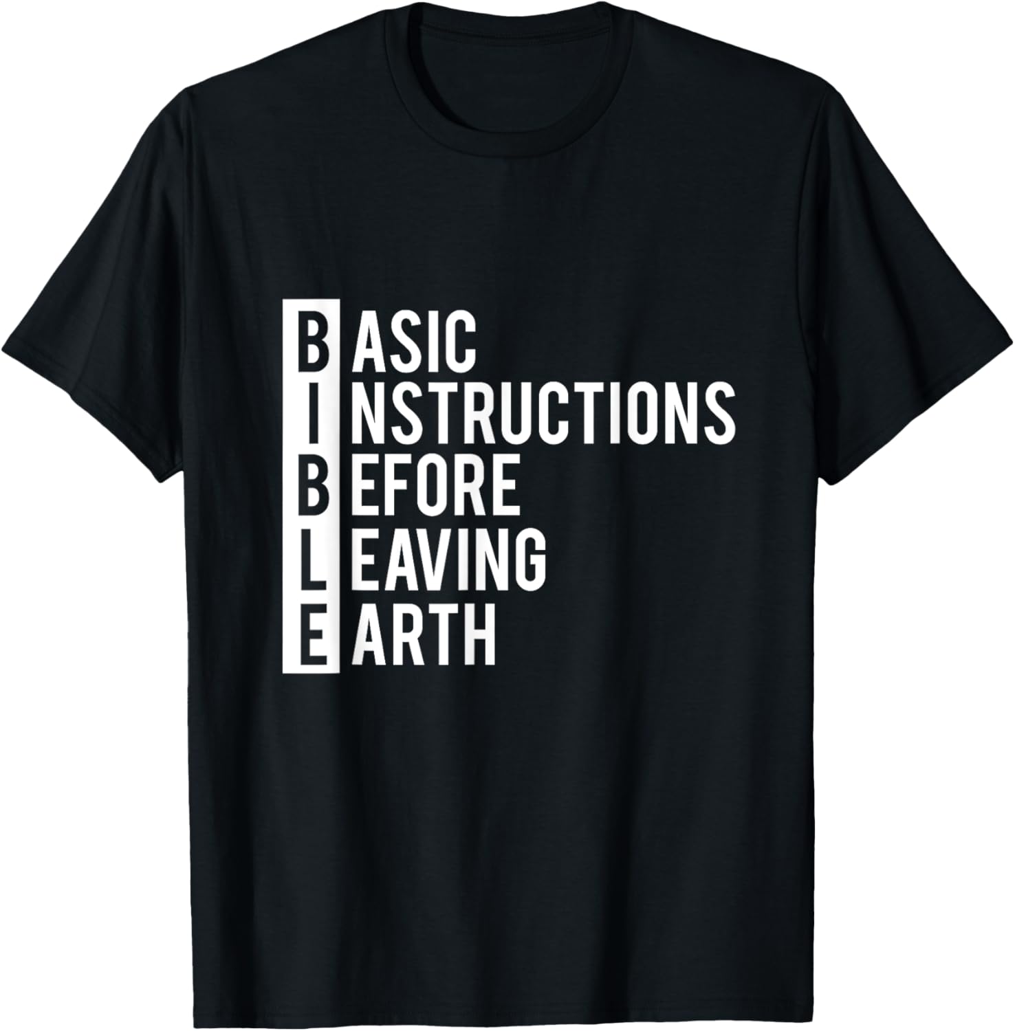 Christian Faith BIBLE Basic Instructions T-Shirt