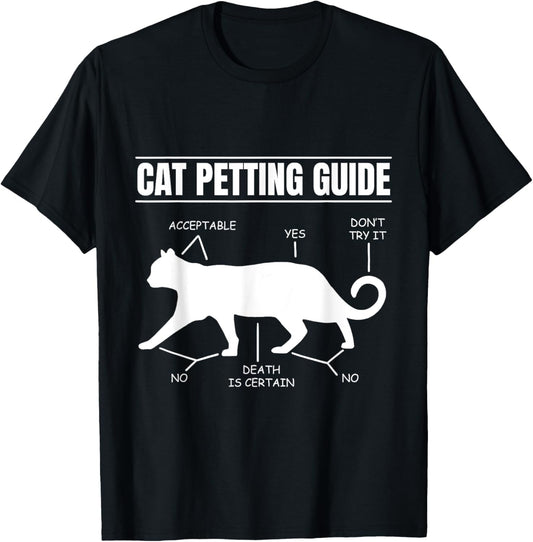 Cat Petting Guide Kitten Lover Funny Feline Pet Owner Men Women Girls Kids T-Shirt