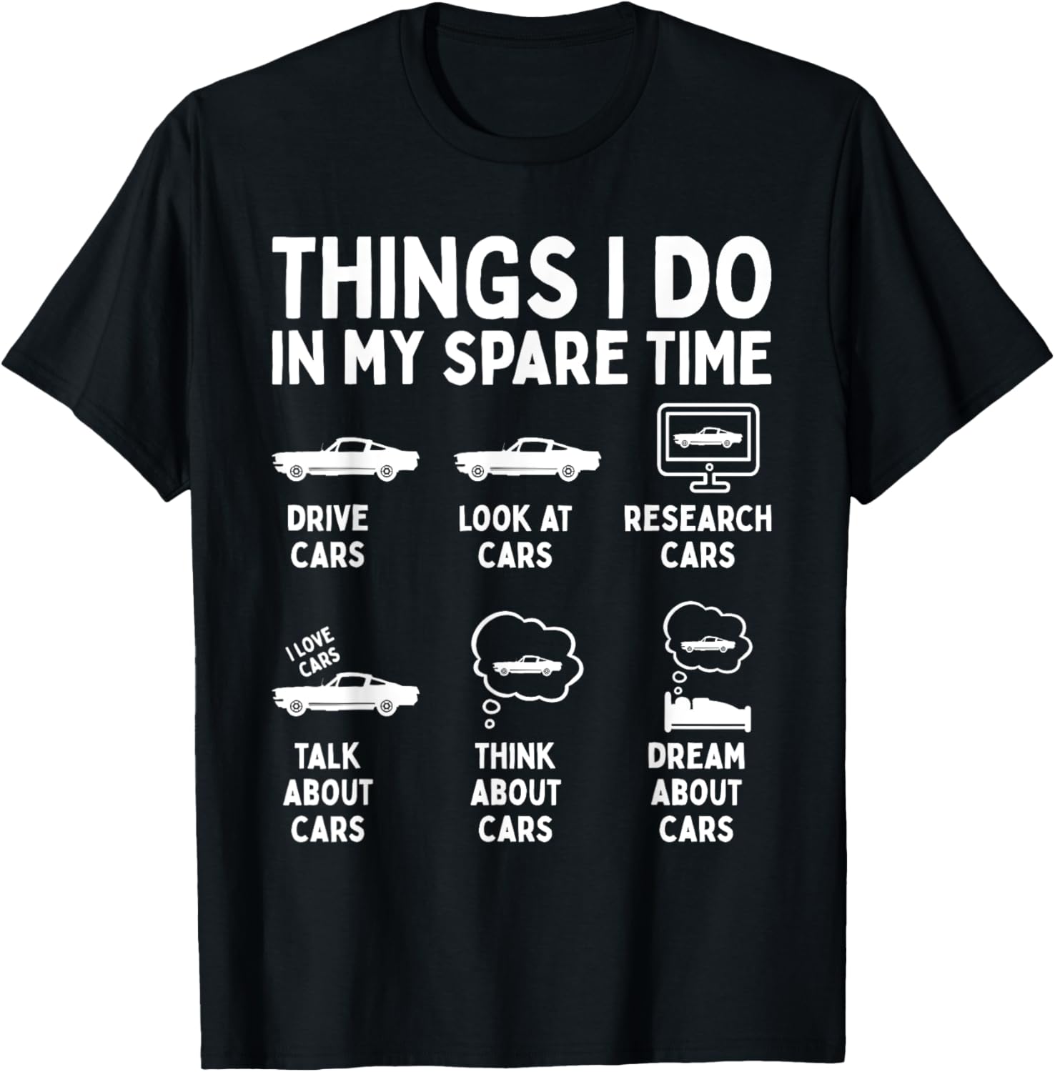 Things I Do in My Spare Time Car Enthusiast Funny Car Guy