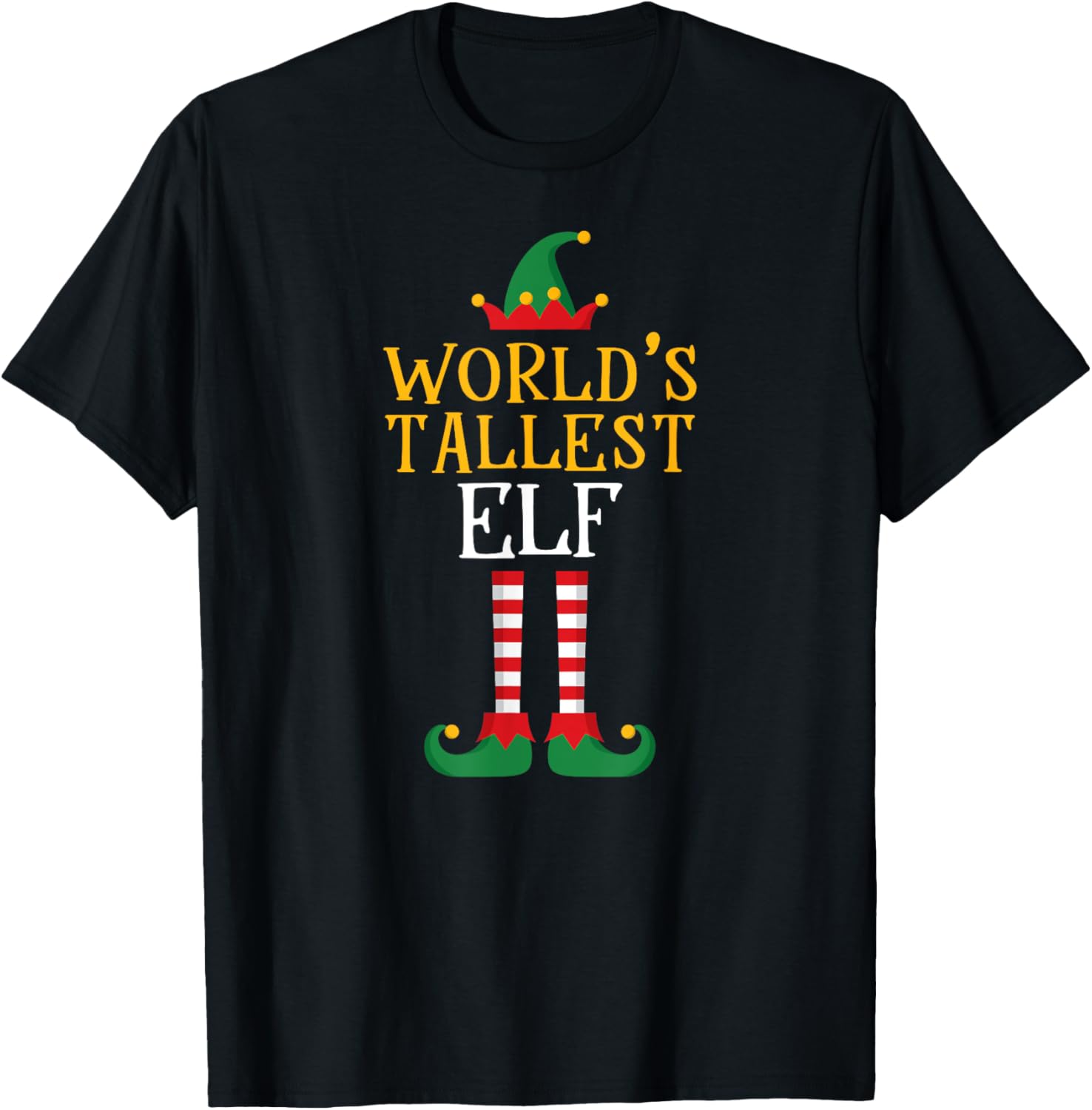 World's Tallest Elf T Shirt Xmas Tall Matching Family Helper