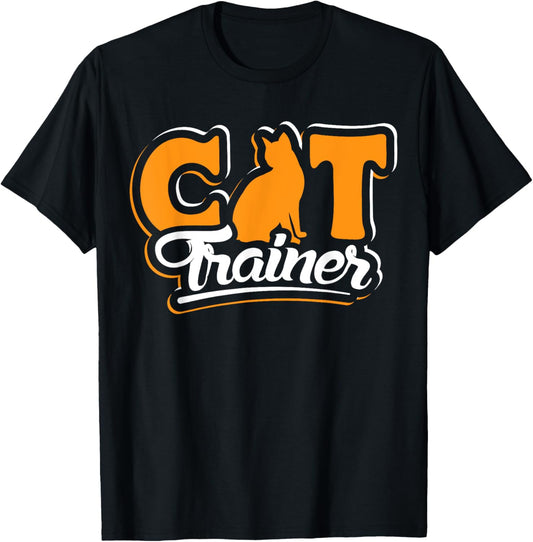 Cat Trainer design pet sitter and cat lover T-Shirt