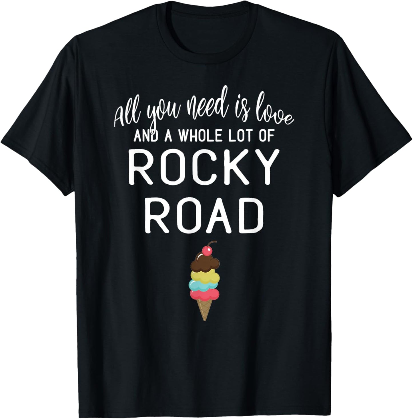 I Love Rocky Road Ice Cream Foodies and Dessert T-Shirt for Men Women Kids