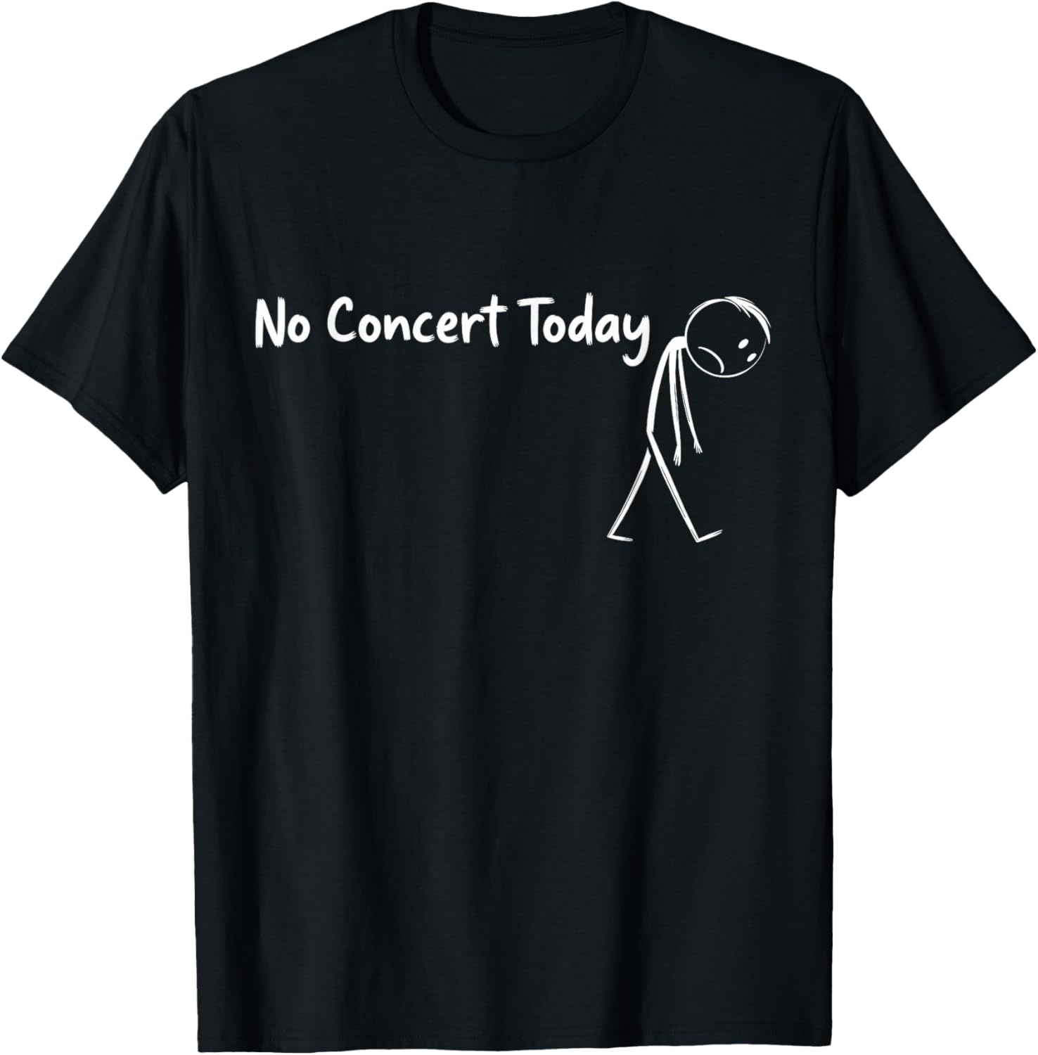 No Concert Today Music Concert Lovers