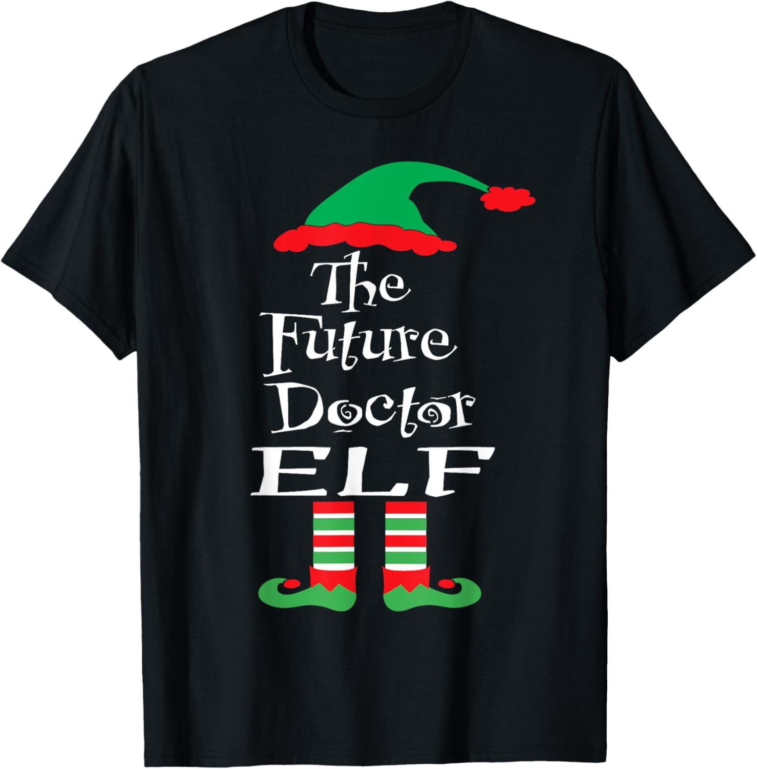 Funny The Future Doctor Elf Shirt Xmas Women Men Teens Youth