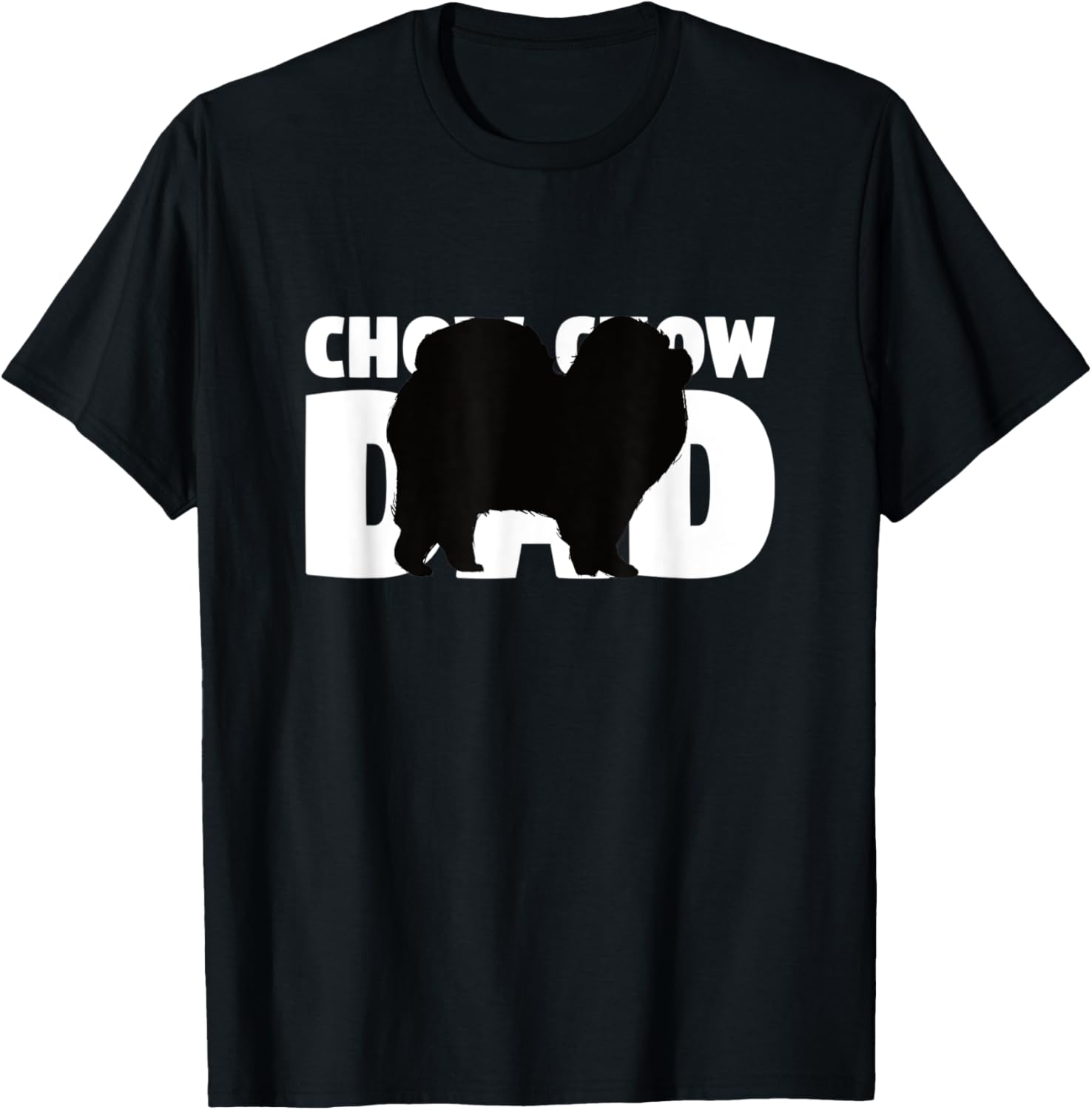 Chow Chow Dad Shirt Chow Chow Gift for Dog Father Dog Dad Men Women Kids T-Shirt