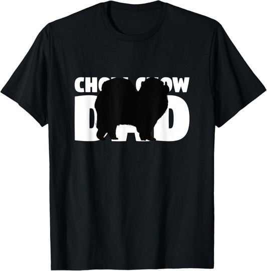 Chow Chow Dad Shirt Chow Chow Gift for Dog Father Dog Dad Men Women Kids T-Shirt