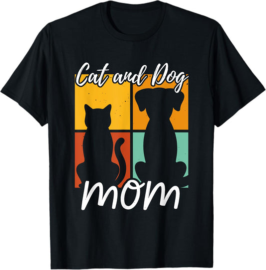 Cats and Dogs Mom Mother's Day Puppy Pets Animals Lover T-Shirt