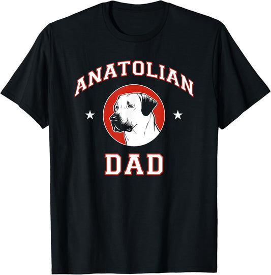 Anatolian Shepherd Dad Dog Father Men Women Kids T-Shirt