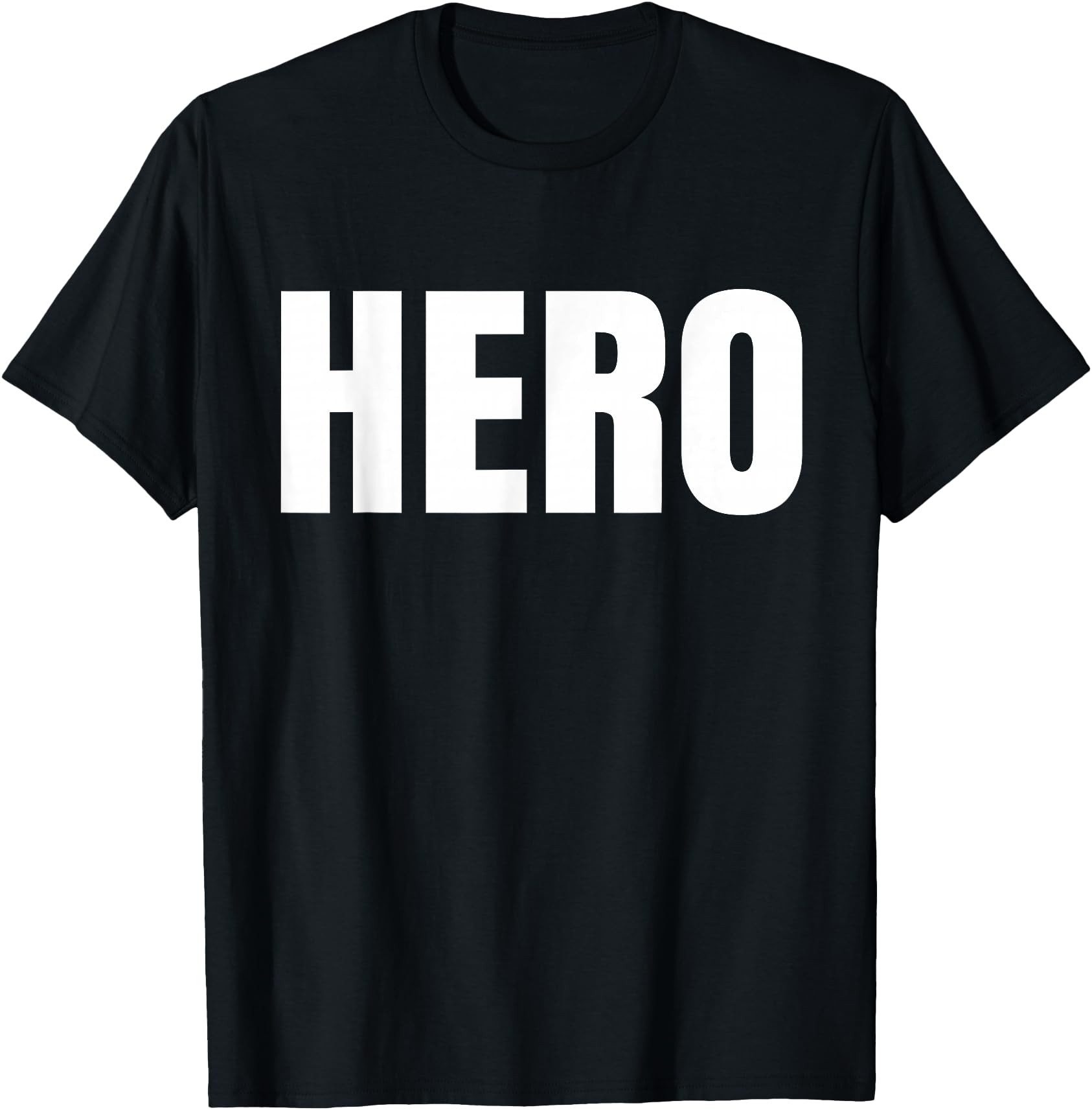Shirt Says Hero - Funny One Word Fashion T-Shirt - Black - Small - Unisex-Adults, - Classic Fit - Short Sleeve - Cotton 60%, Polyester 40%