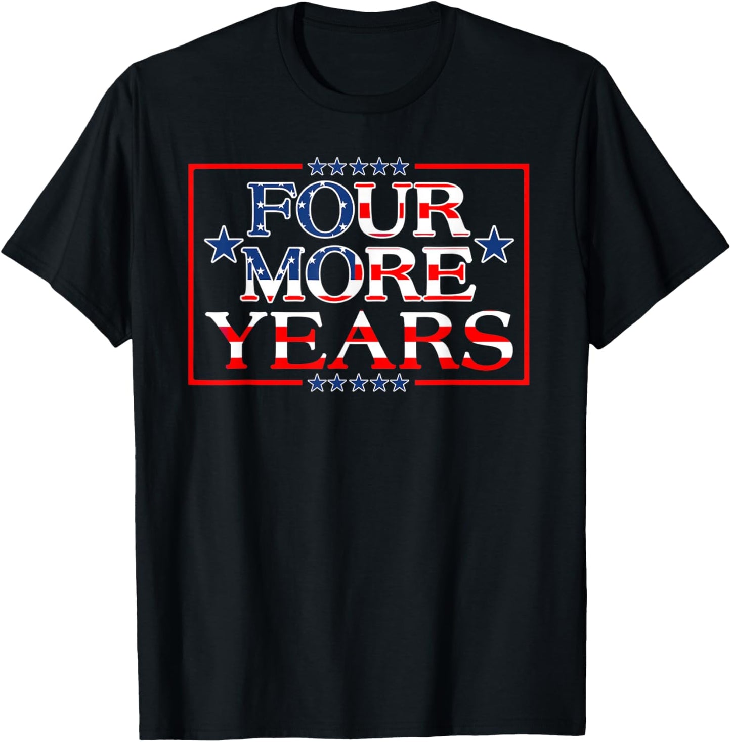 4 More Years Pro Trump POTUS 45 T-Shirt