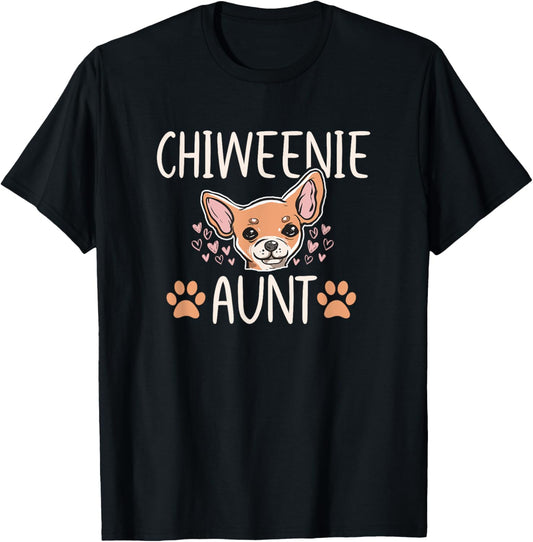 Chiweenie Mom Aunt chihuahua Cute Dog Owner Love Lover Men Women T-Shirt