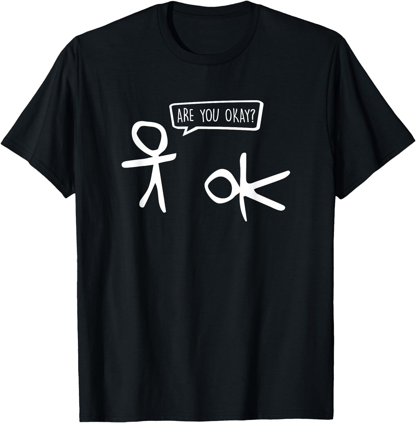 Funny Stickman Are You Ok? Cartoon Be Kind Good Help Support
