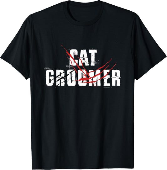Cat Groomer Pet Grooming Cats Kitten Lover Owner Care Animal Men Women T-Shirt