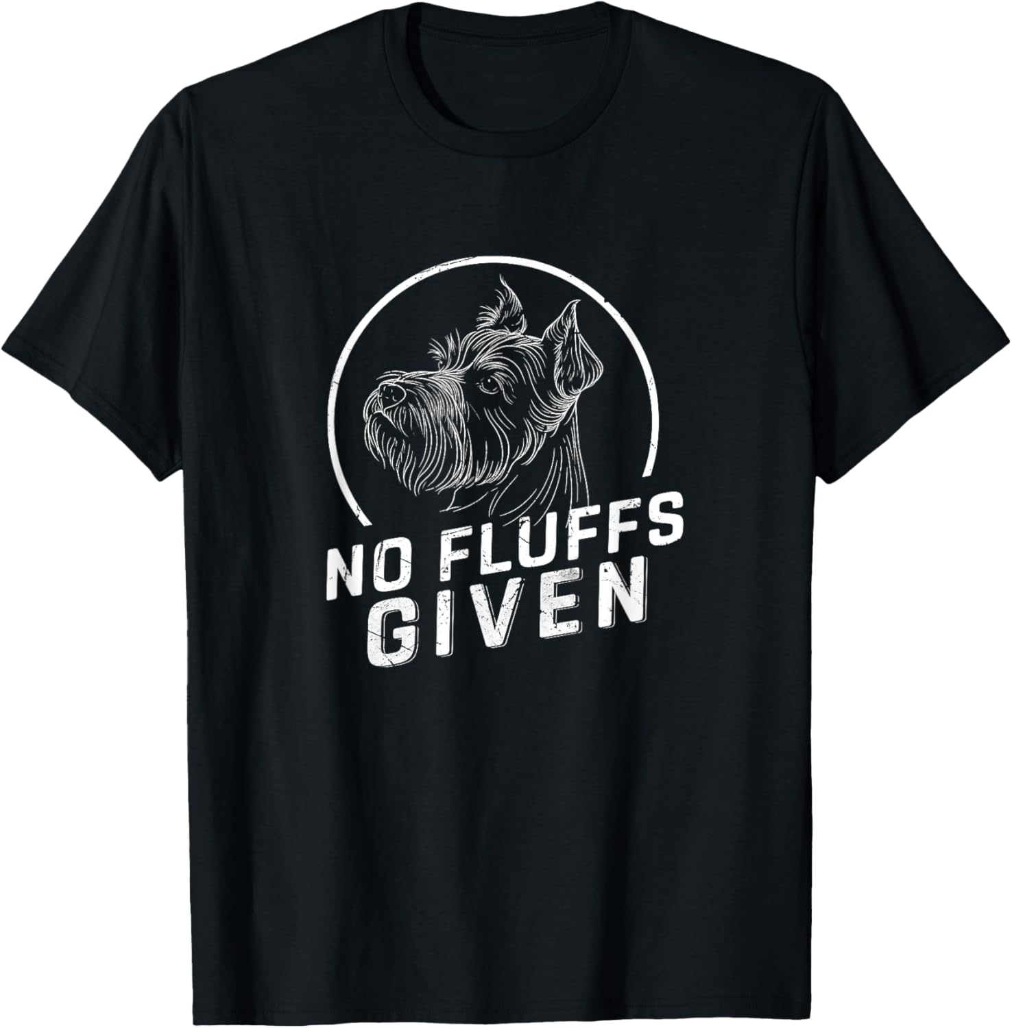 Schnauzer No Fluffs Given Dog Mom Dad Gifts Funny Dog Xmas T-Shirt for Men Women Kids