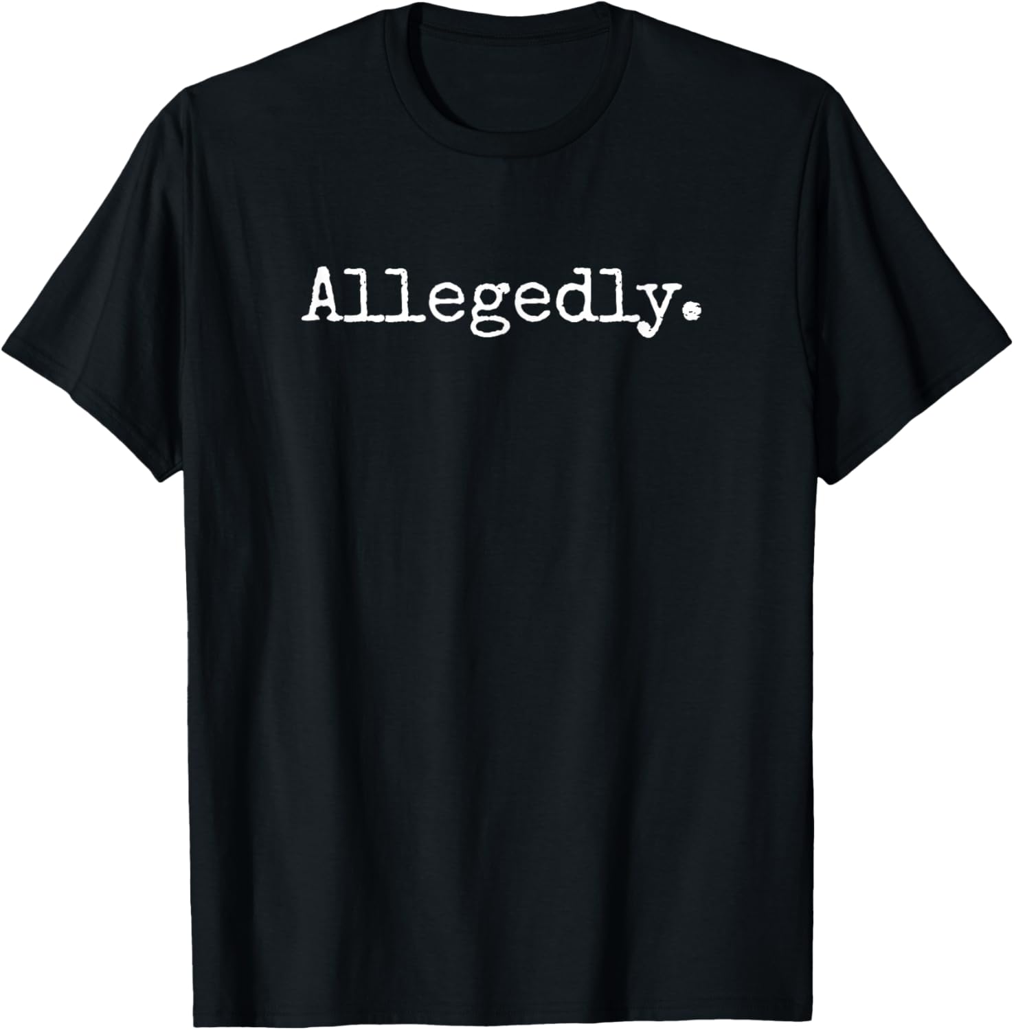 Allegedly - Funny Lawyer Gift Funny Lawyer