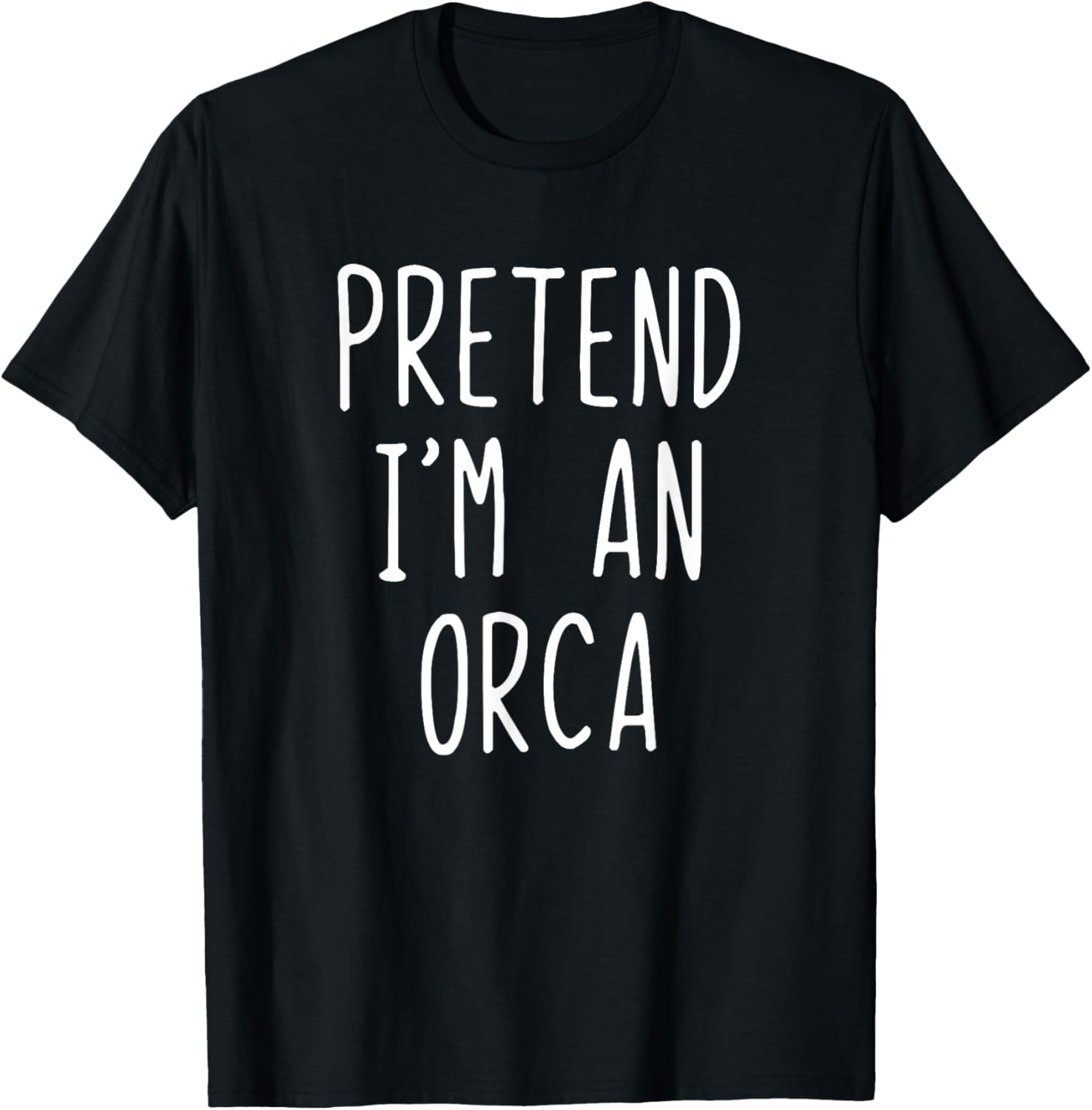 Pretend I'm A Orca Costume Halloween Funny Lazy Adult Kids T-Shirt