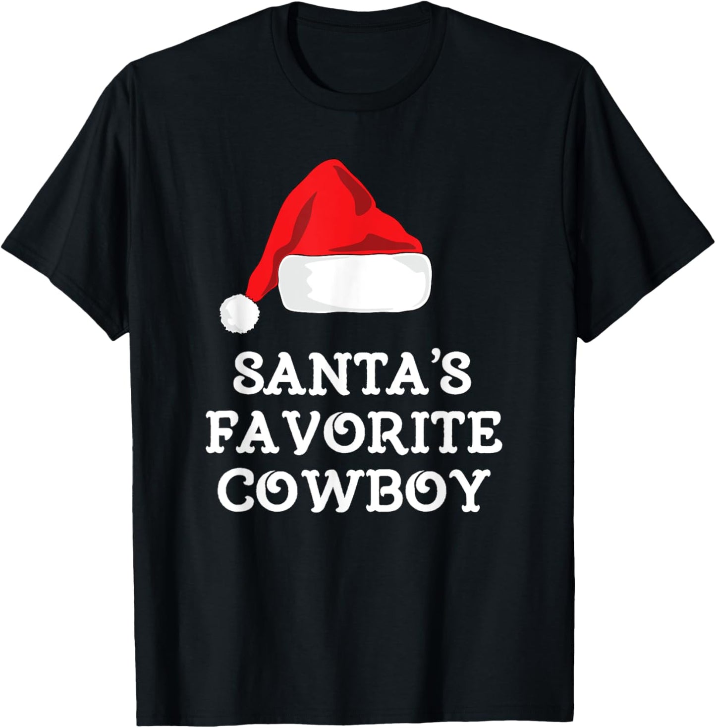 Santa's Favorite Cowboy Christmas Hat Funny Xmas