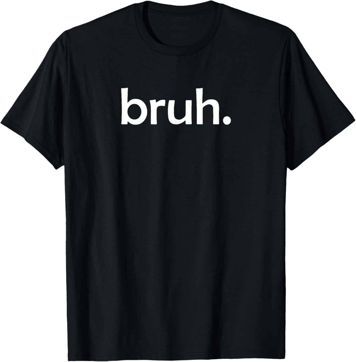 bruh Design Funny Jokes Sarcastic Sayings Unisex-Adults Black Heather Pattern Short Sleeve