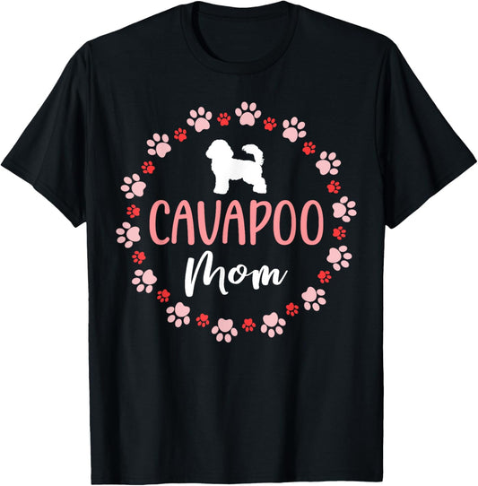 Cavapoo Mom Cavapoo Dog Lover T-Shirt
