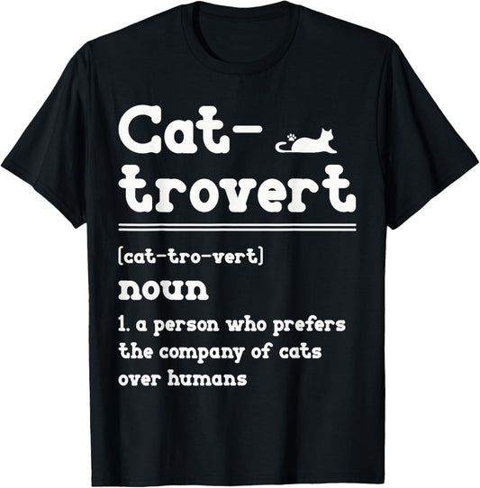 Cat-trovert Definition Funny Cat Introvert Pet Lover Design T-Shirt