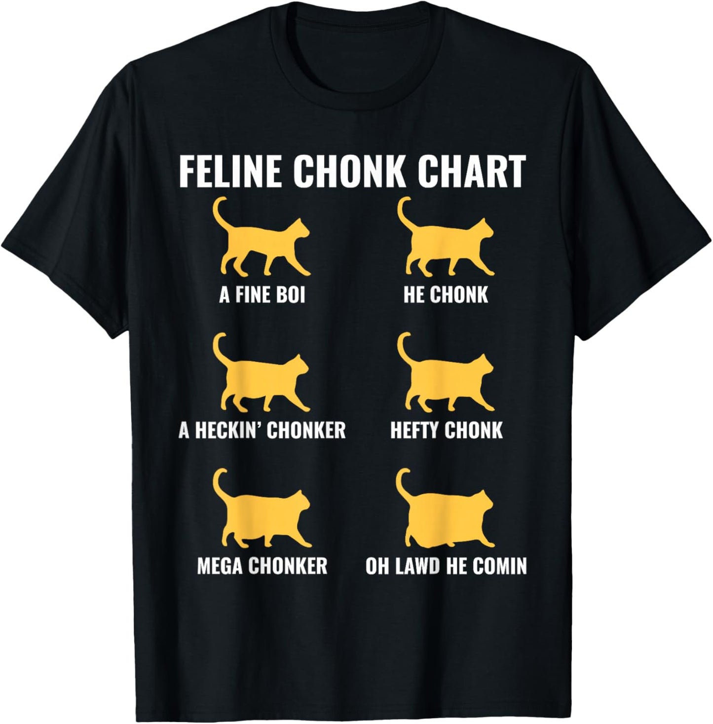 Chonk Chart Chonky Cat Meme Chonk Cat Kitten Fat Cat Lover T-Shirt
