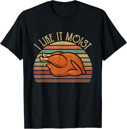 Vintage I Like It Moist Funny Thanksgiving Turkey Xmas Gift