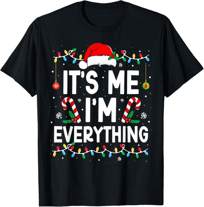 I Have Everything I Want For Christmas Its Me I'm Everything