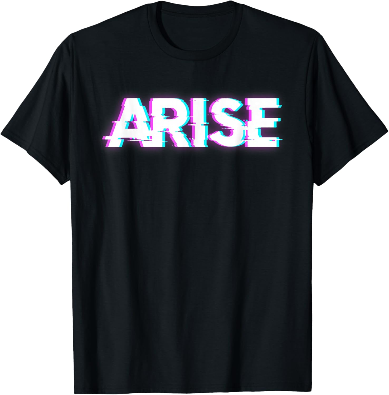 Arise