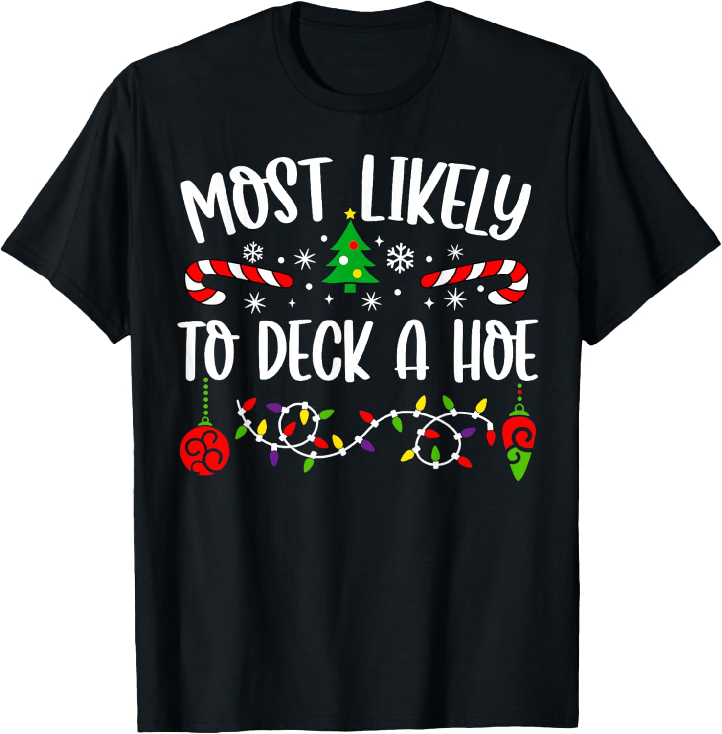 Most Likely To Deck A Hoe Funny Family Christmas Cute Xmas