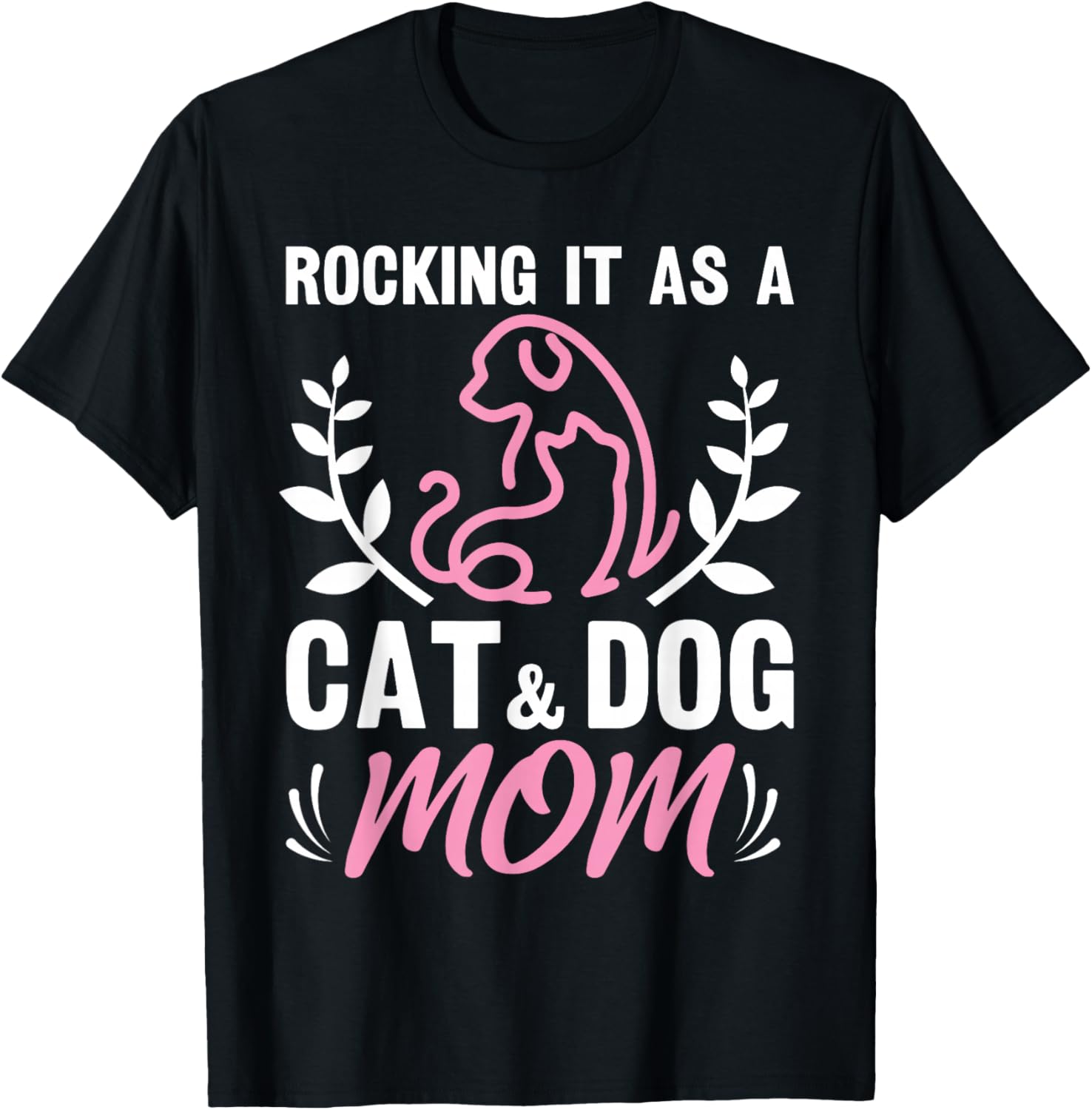 Cat And Dog Mom Fur Mama Mother's Day T-Shirt