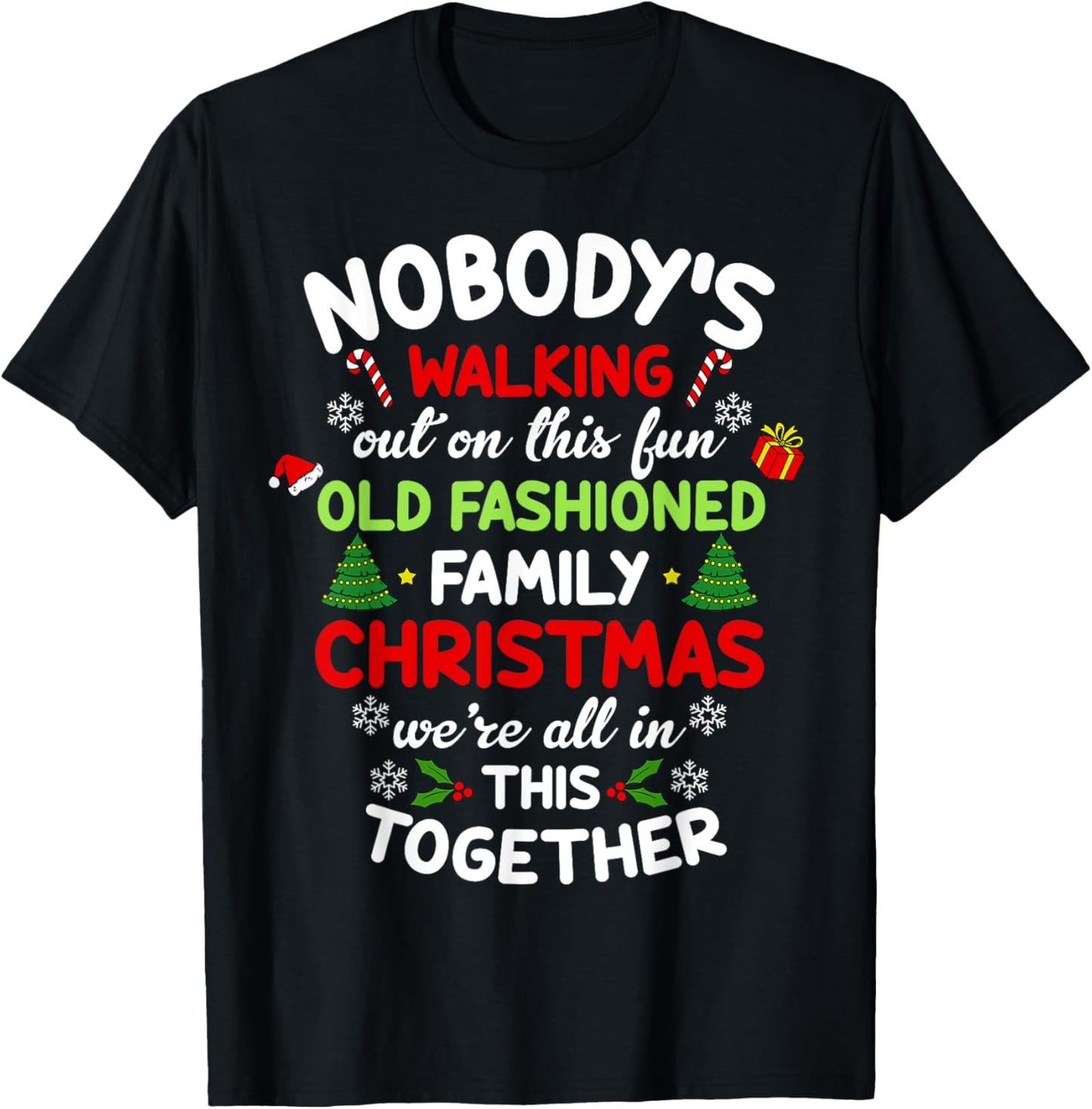 Mr Ben Christmas Nobodys Walking Out On This Old Fashioned Christmas Xmas