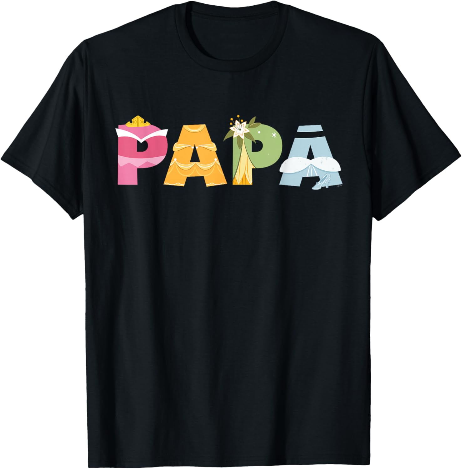 Disney Princess Papa Father\u2019s Day Birthday Gift