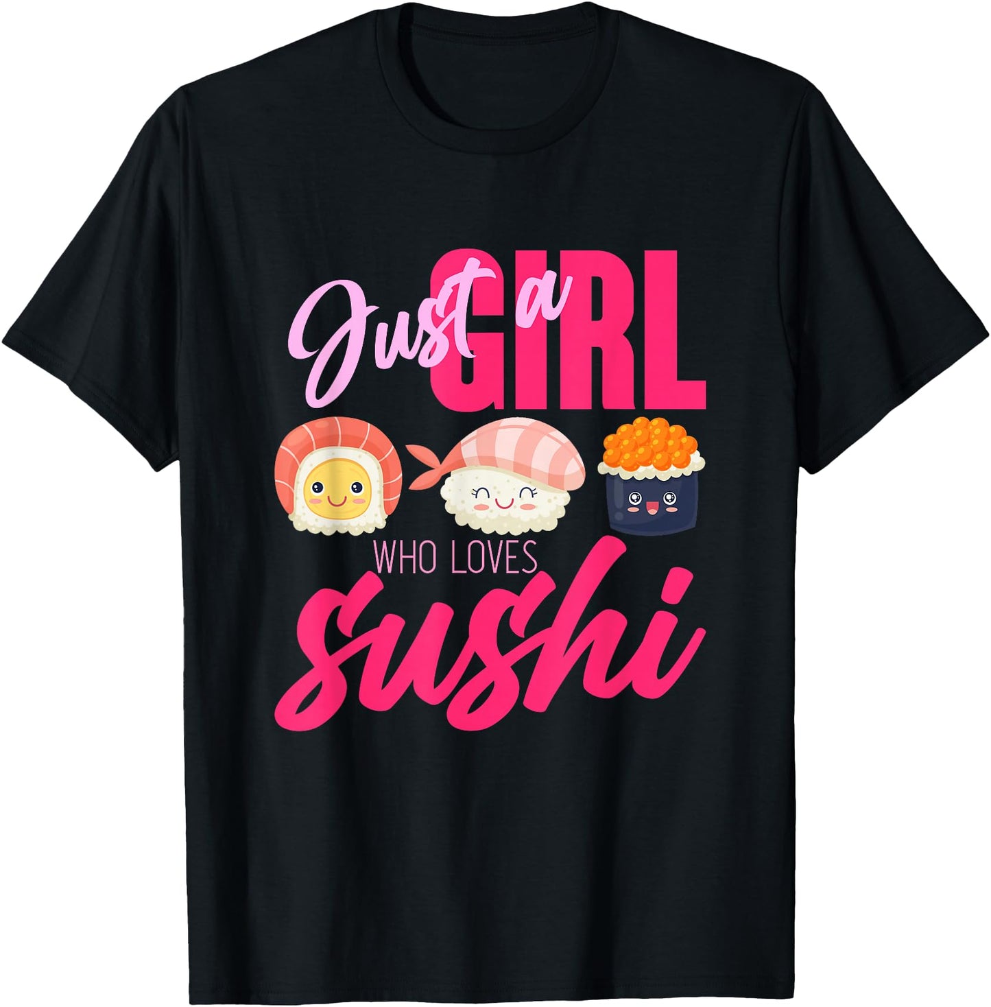 Women Girls Gift Japanese Food Just A Girl Who Loves Sushi