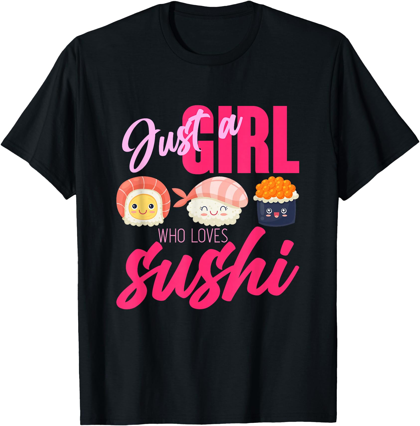 Women Girls Gift Japanese Food Just A Girl Who Loves Sushi